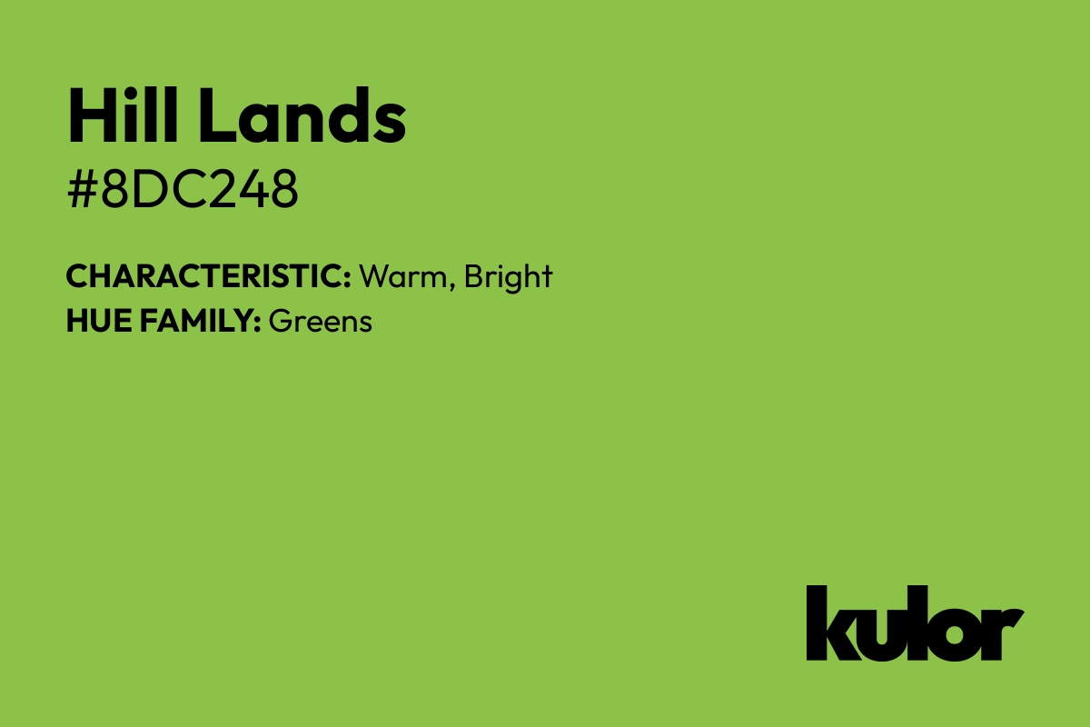 Hill Lands is a color with a HTML hex code of #8dc248.