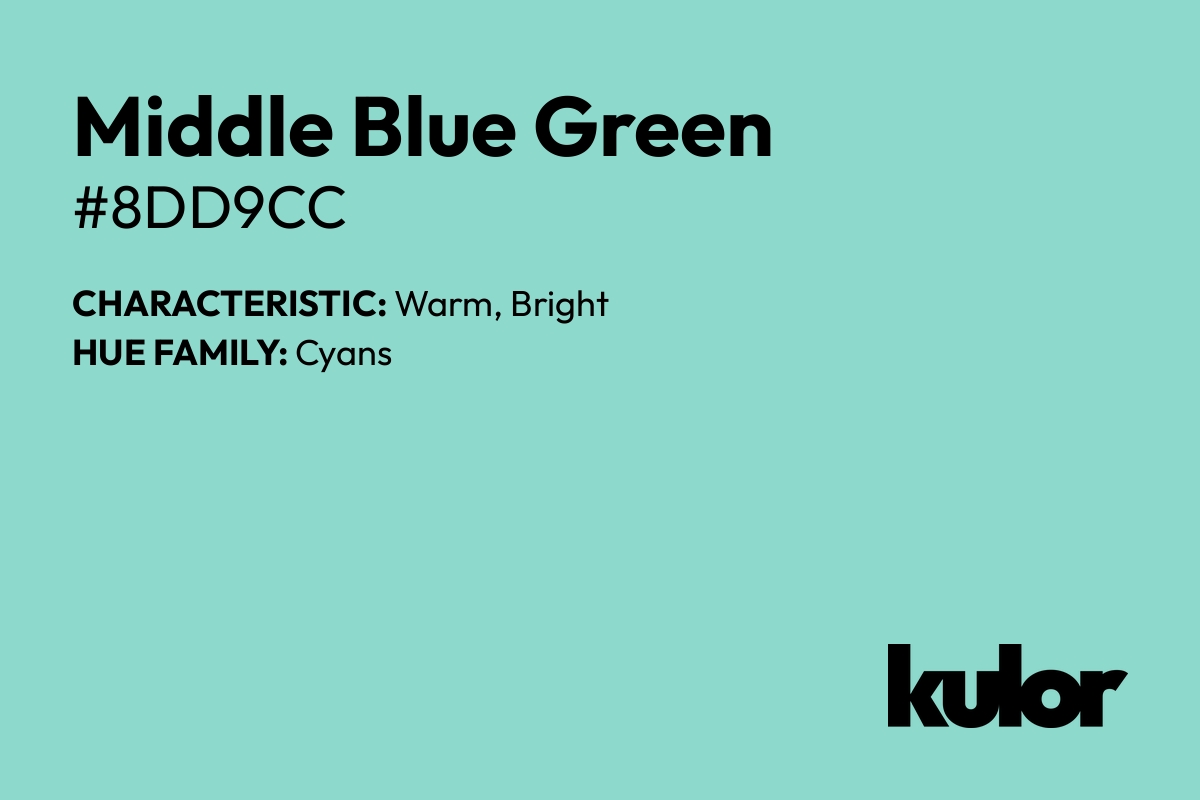 Middle Blue Green is a color with a HTML hex code of #8dd9cc.