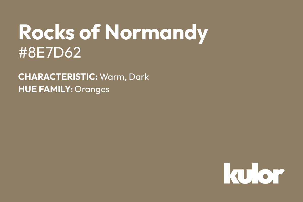 Rocks of Normandy is a color with a HTML hex code of #8e7d62.