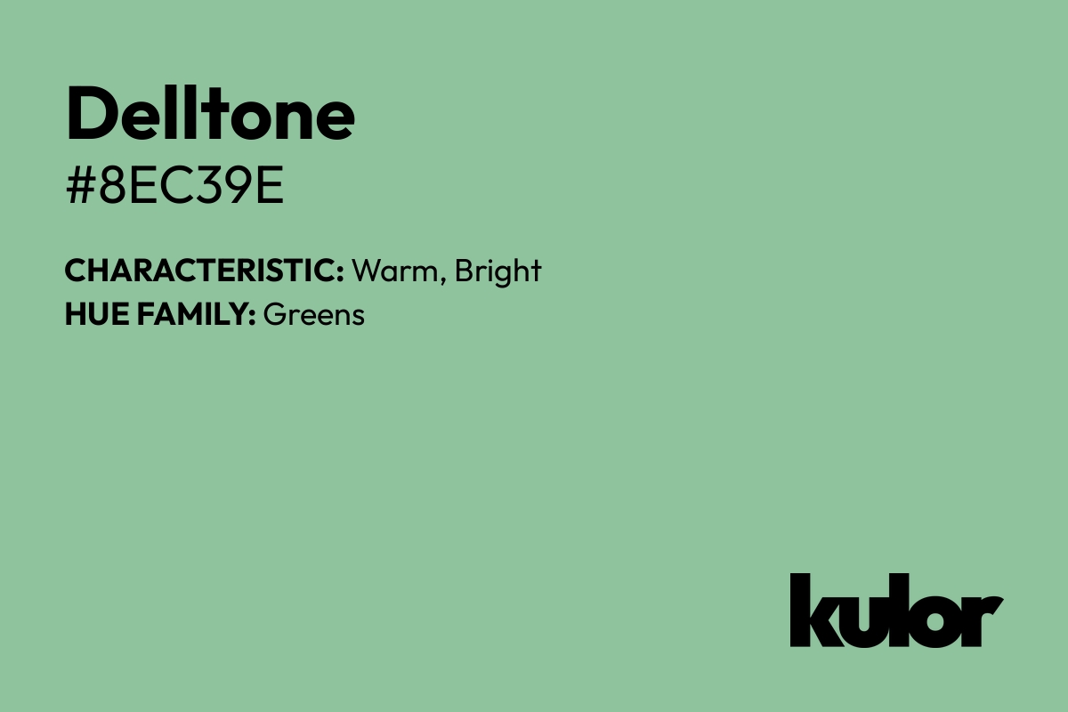 Delltone is a color with a HTML hex code of #8ec39e.