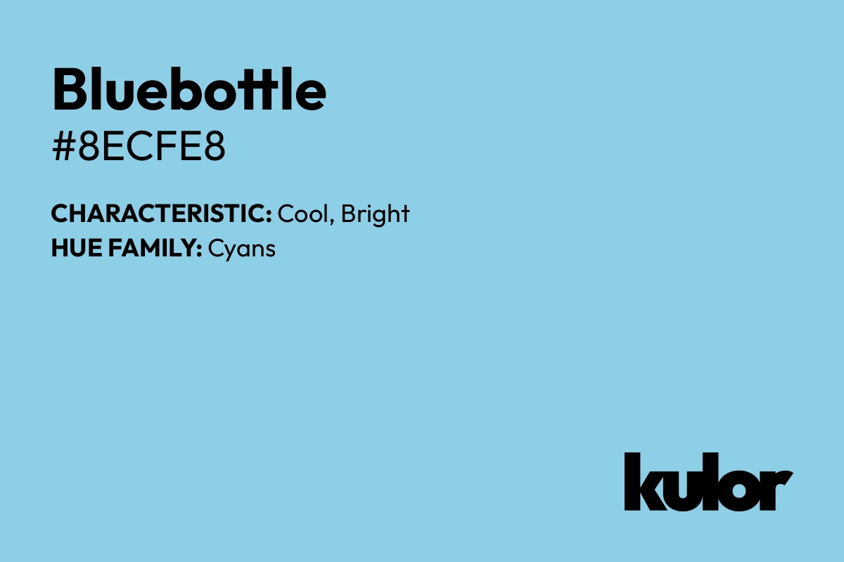 Bluebottle is a color with a HTML hex code of #8ecfe8.
