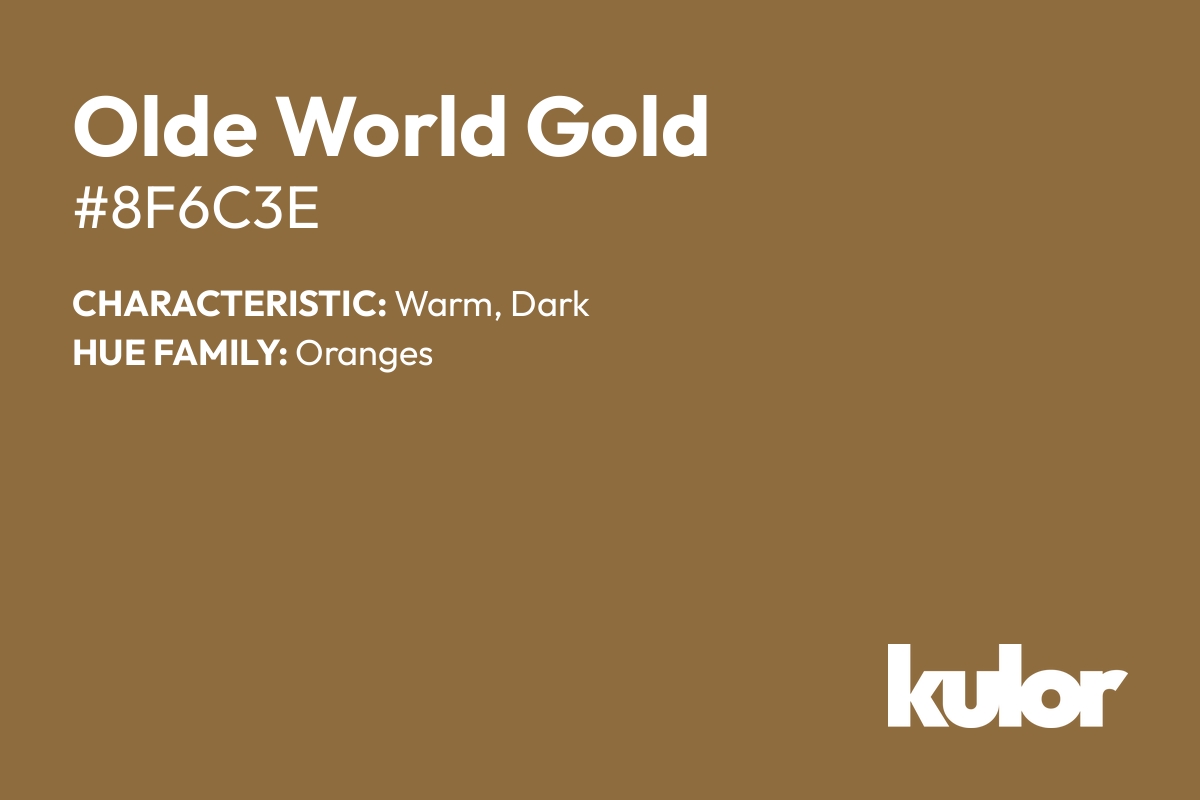 Olde World Gold is a color with a HTML hex code of #8f6c3e.