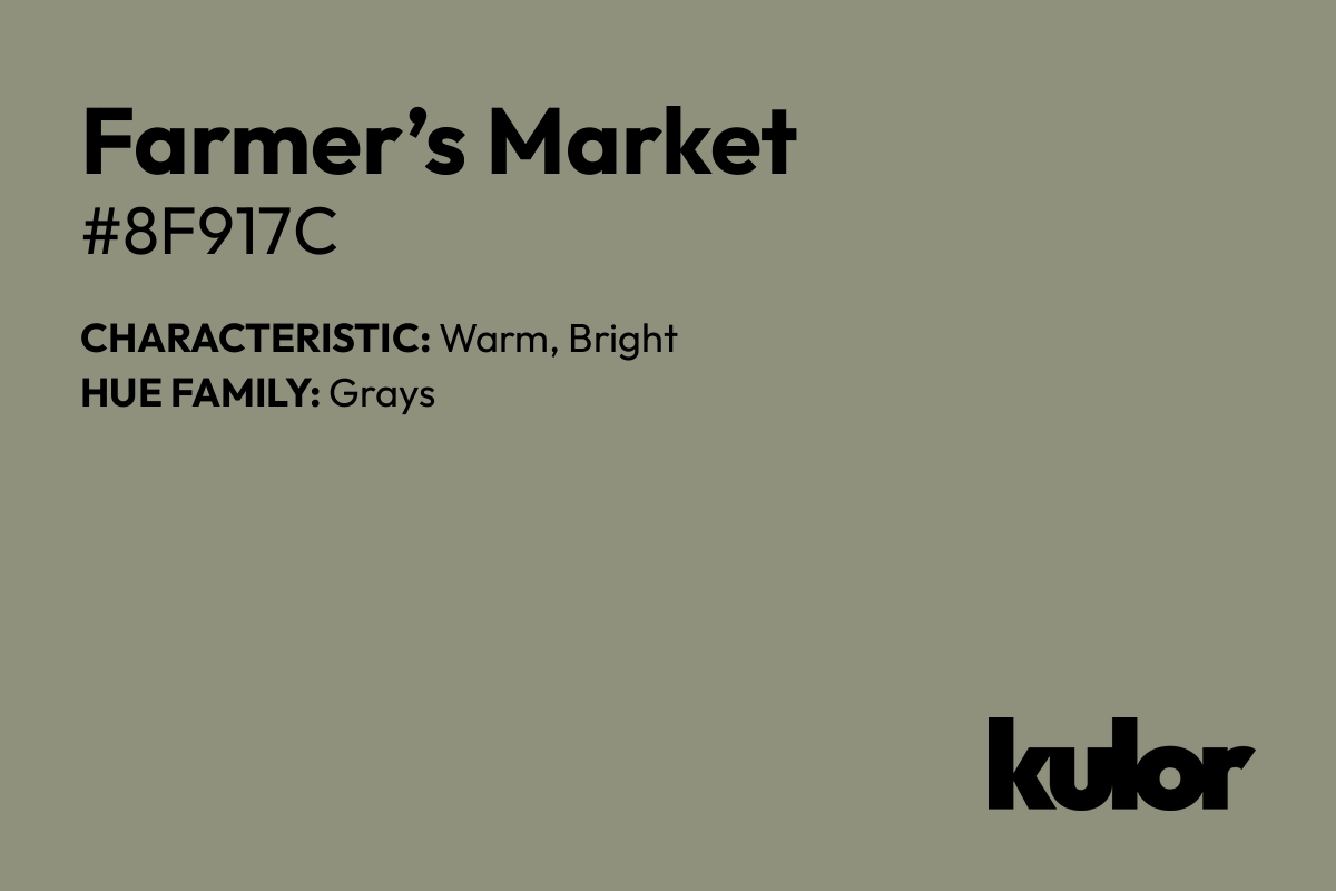 Farmer’s Market is a color with a HTML hex code of #8f917c.