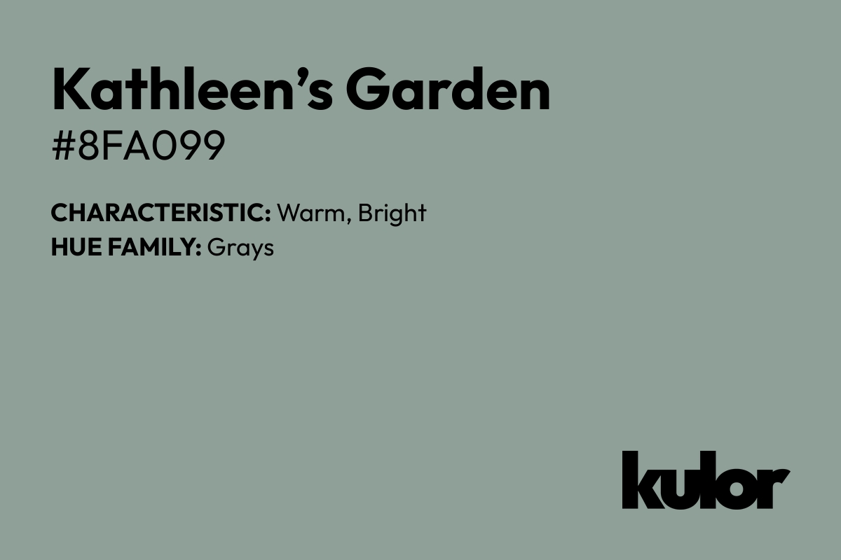 Kathleen’s Garden is a color with a HTML hex code of #8fa099.