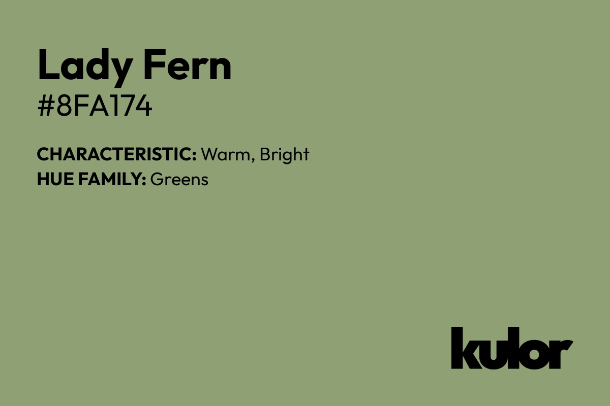 Lady Fern is a color with a HTML hex code of #8fa174.