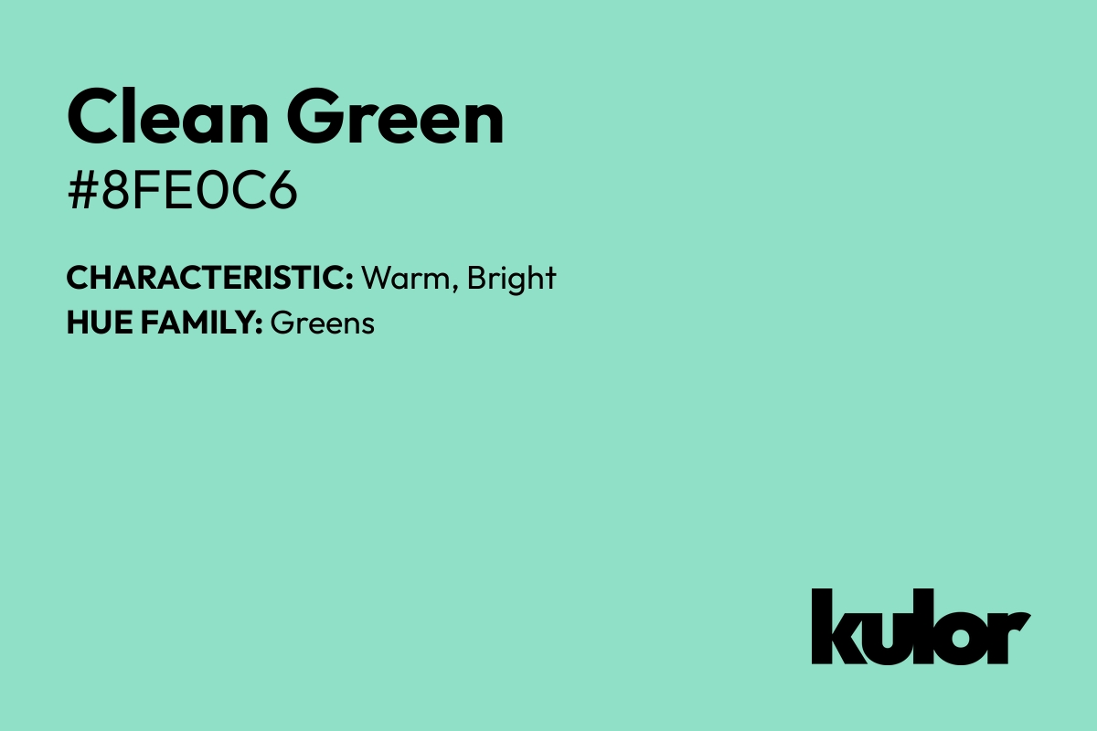 Clean Green is a color with a HTML hex code of #8fe0c6.