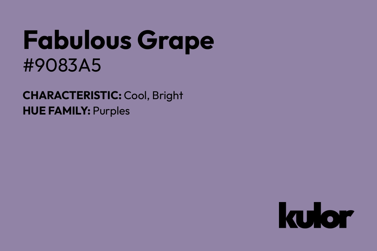 Fabulous Grape is a color with a HTML hex code of #9083a5.