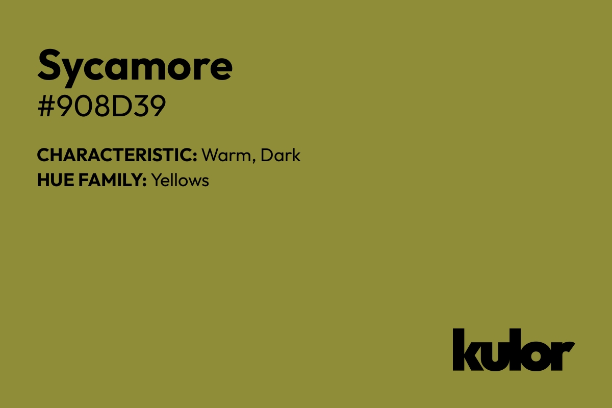 Sycamore is a color with a HTML hex code of #908d39.