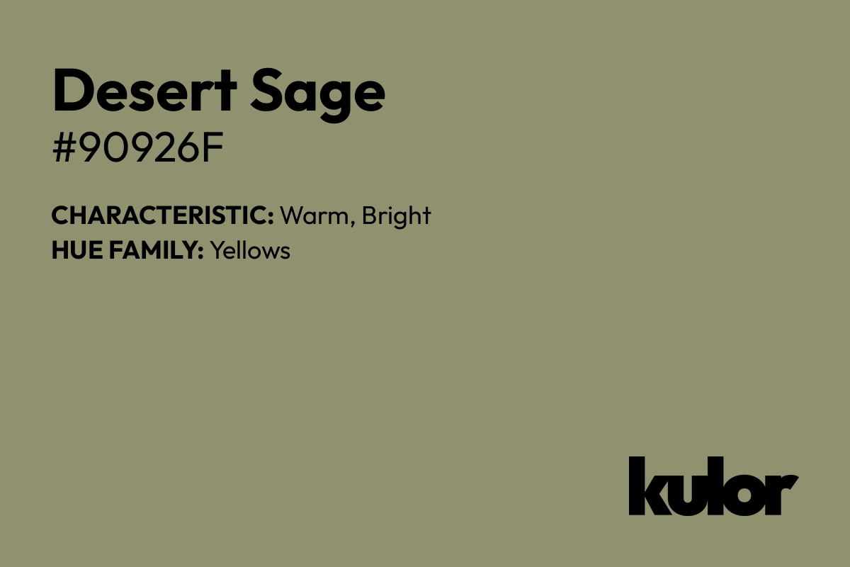 Desert Sage is a color with a HTML hex code of #90926f.