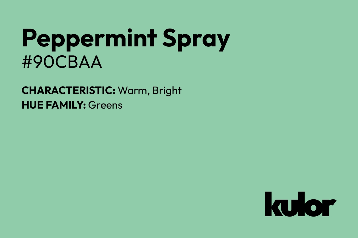 Peppermint Spray is a color with a HTML hex code of #90cbaa.