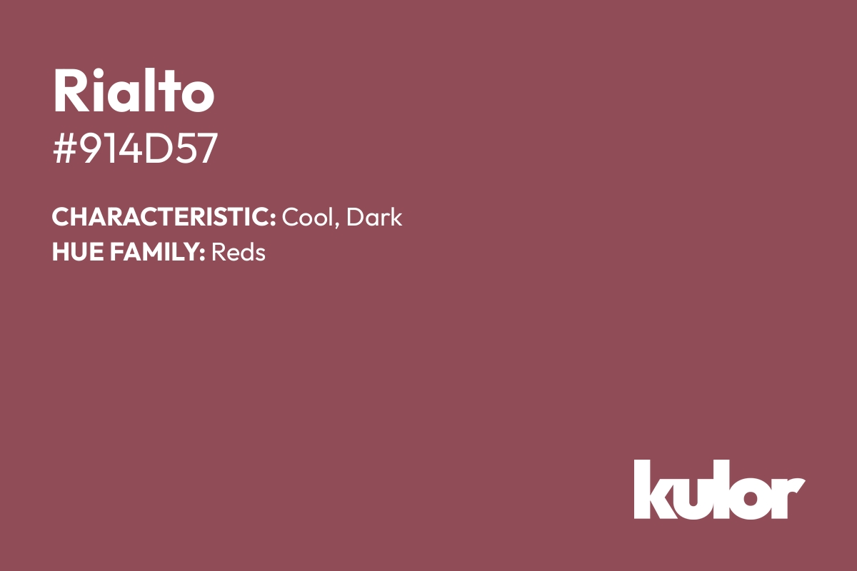 Rialto is a color with a HTML hex code of #914d57.