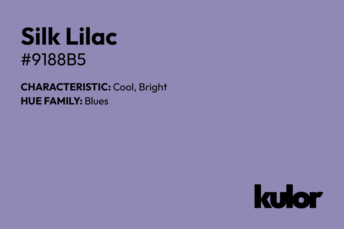 Silk Lilac is a color with a HTML hex code of #9188b5.