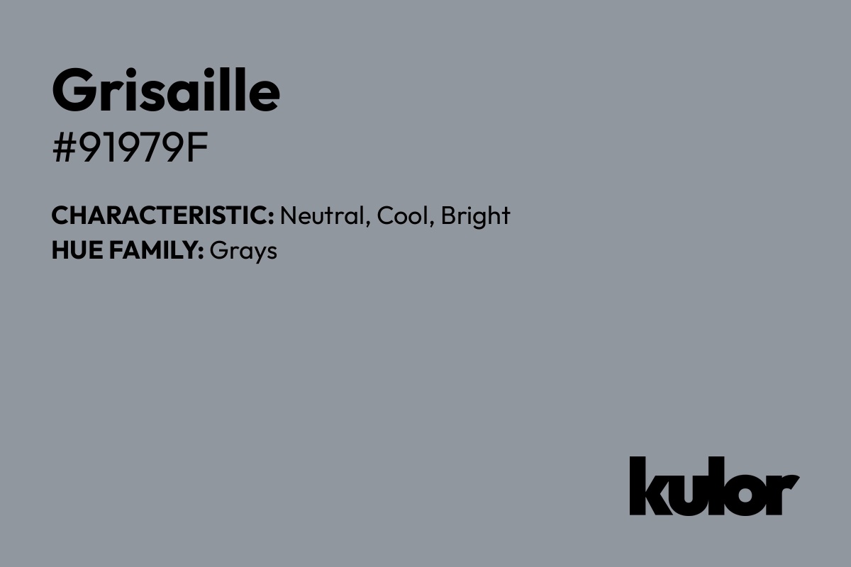 Grisaille is a color with a HTML hex code of #91979f.