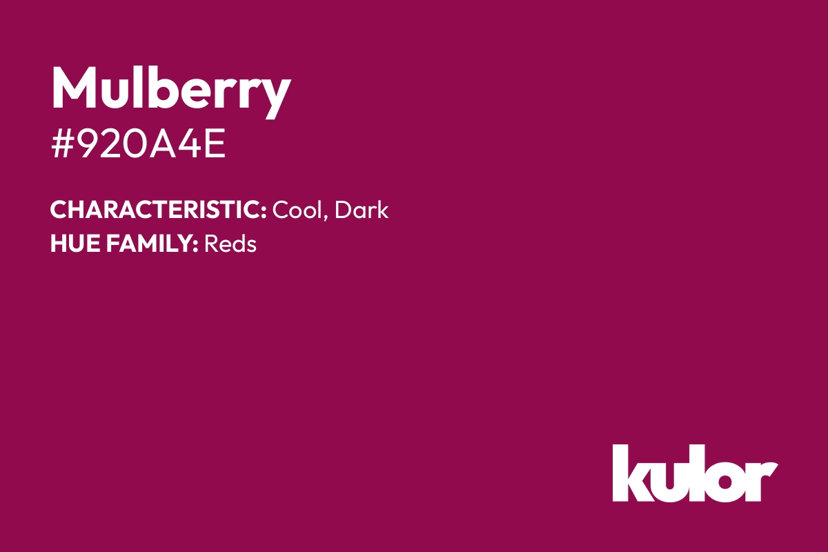 Mulberry is a color with a HTML hex code of #920a4e.