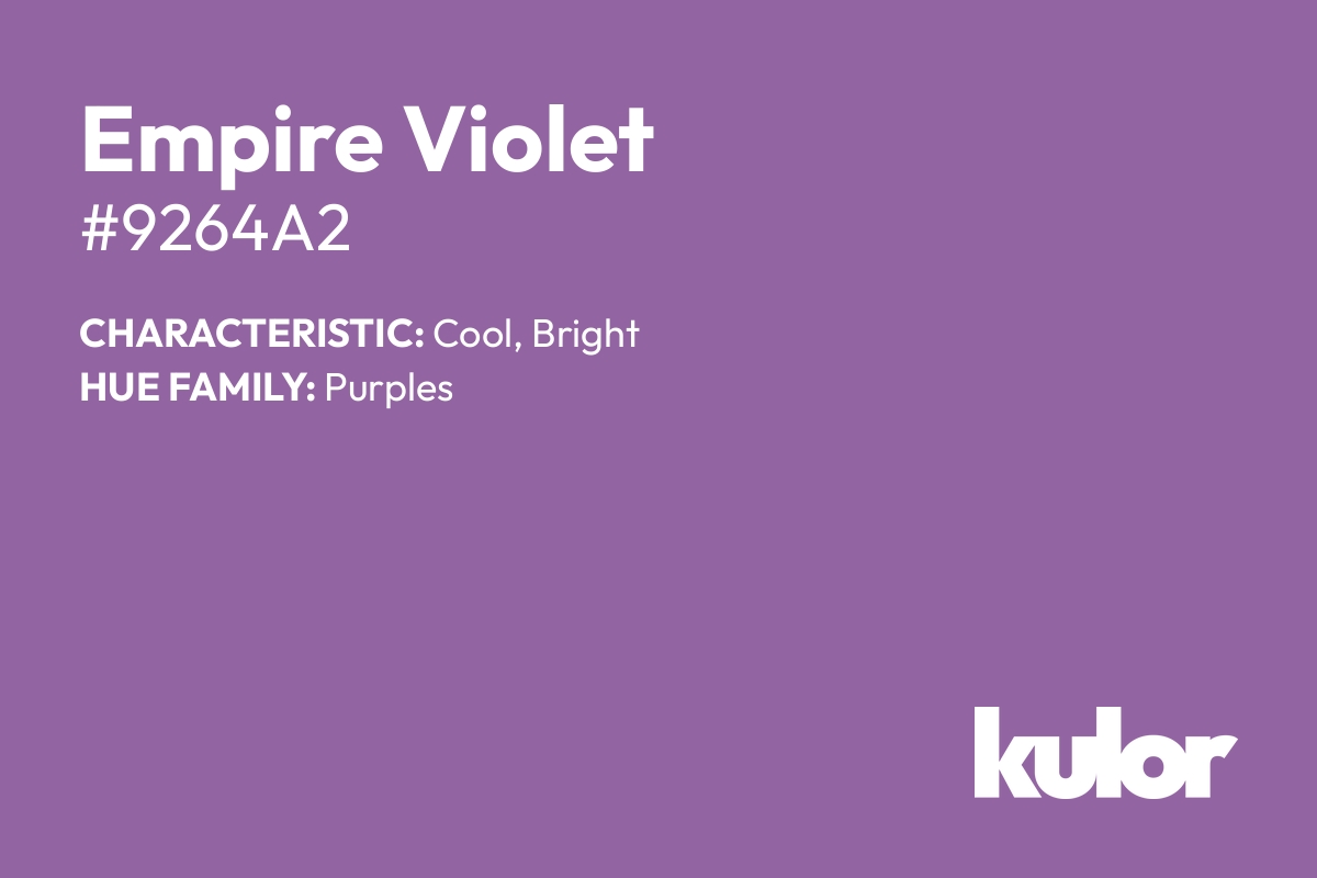 Empire Violet is a color with a HTML hex code of #9264a2.