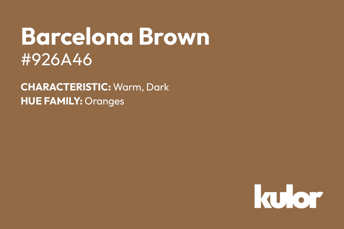 Barcelona Brown is a color with a HTML hex code of #926a46.