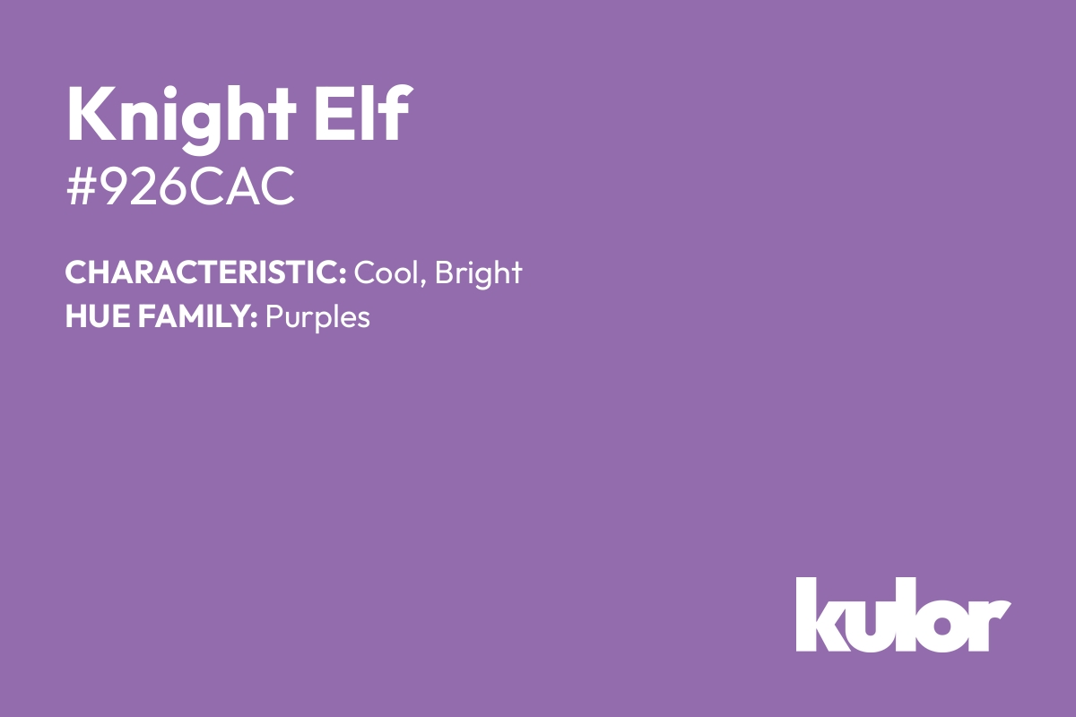 Knight Elf is a color with a HTML hex code of #926cac.