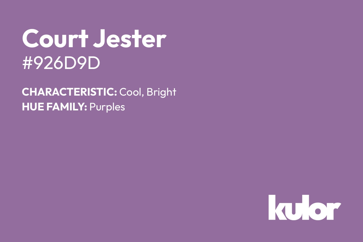 Court Jester is a color with a HTML hex code of #926d9d.