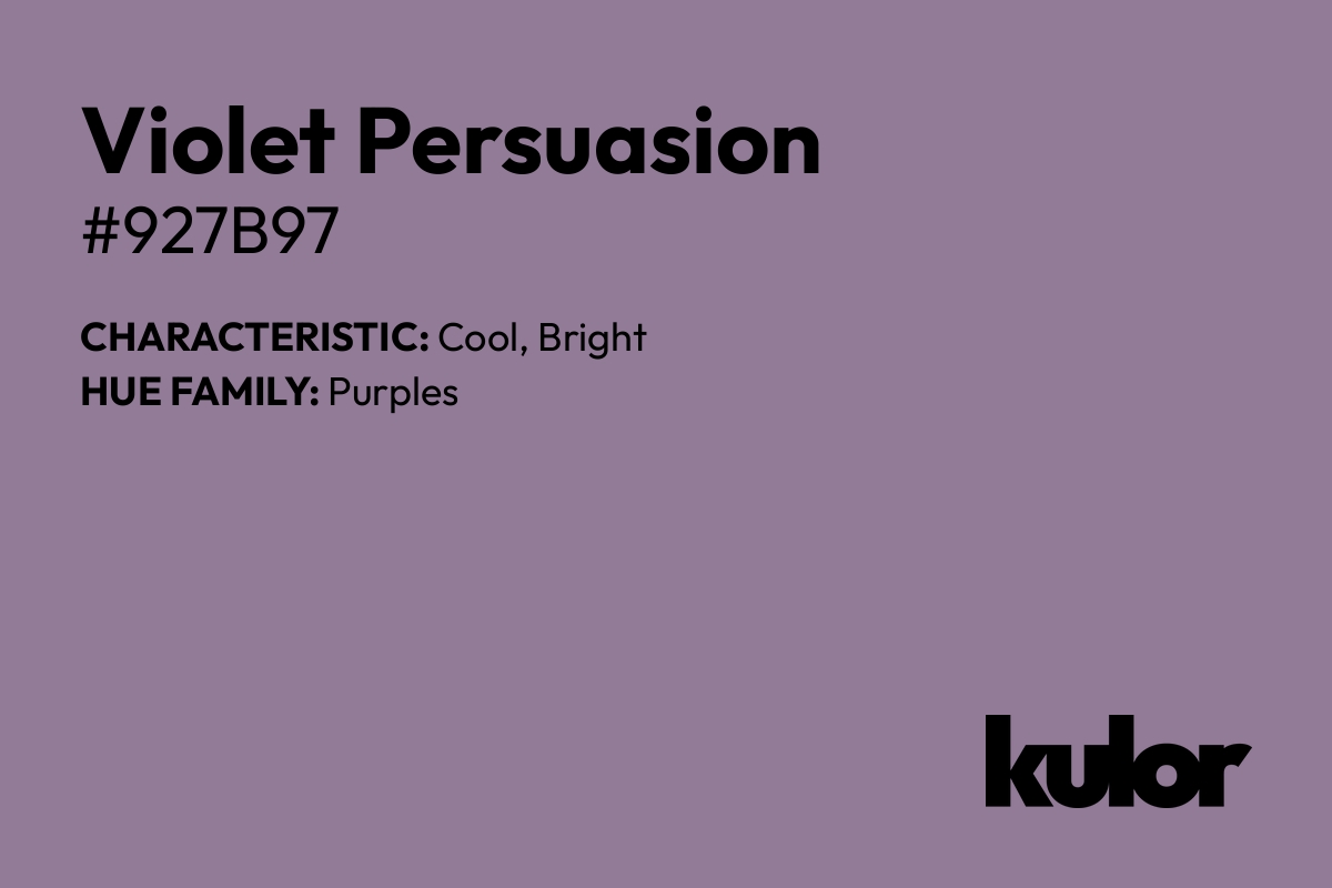 Violet Persuasion is a color with a HTML hex code of #927b97.