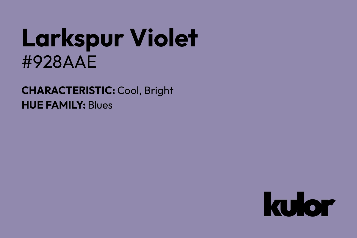 Larkspur Violet is a color with a HTML hex code of #928aae.