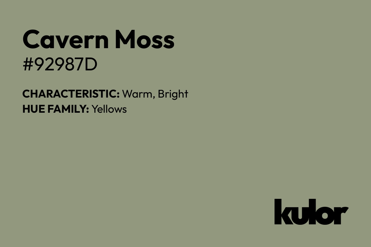 Cavern Moss is a color with a HTML hex code of #92987d.