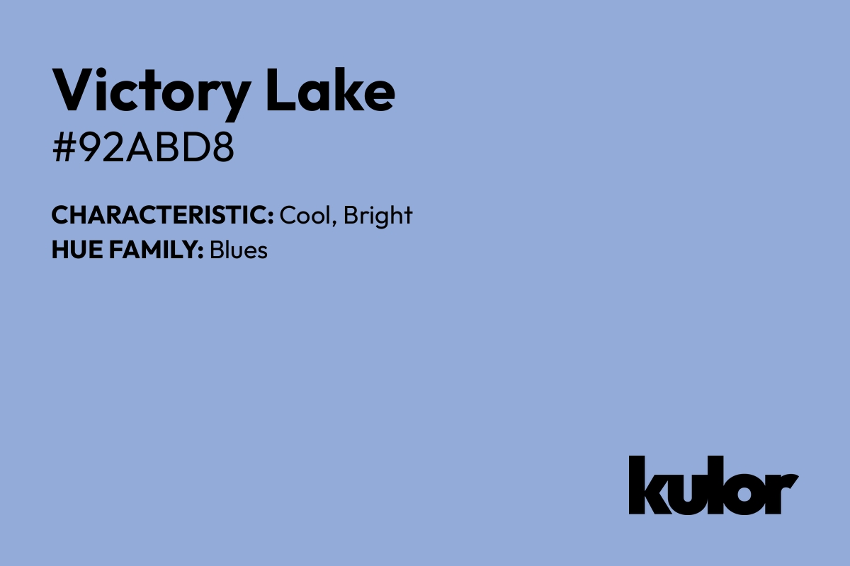 Victory Lake is a color with a HTML hex code of #92abd8.