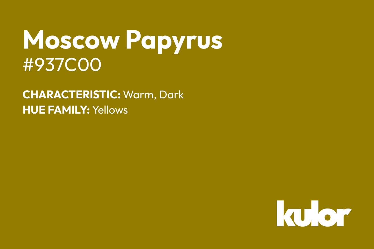 Moscow Papyrus is a color with a HTML hex code of #937c00.