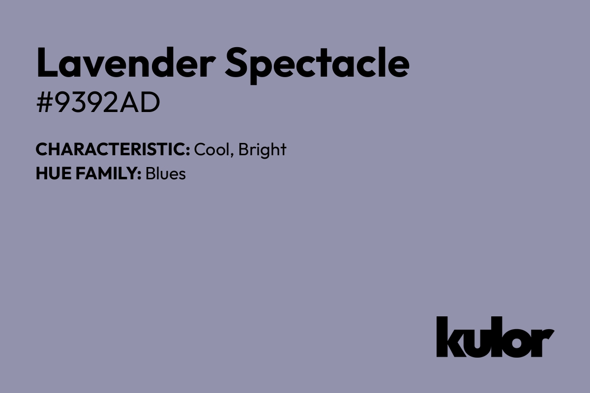 Lavender Spectacle is a color with a HTML hex code of #9392ad.