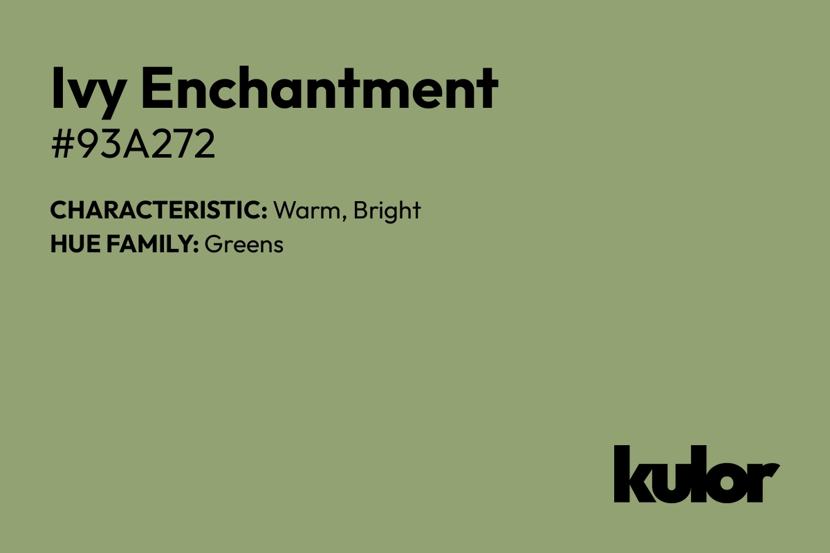 Ivy Enchantment is a color with a HTML hex code of #93a272.