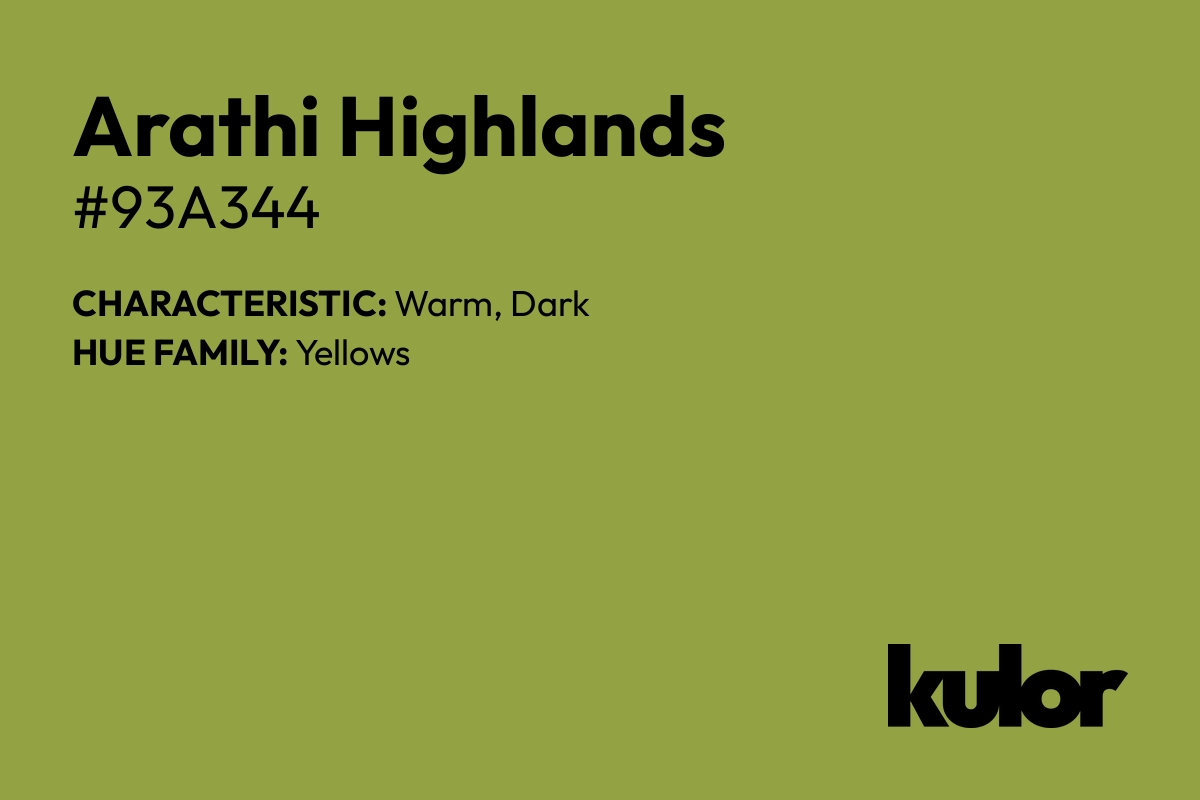 Arathi Highlands is a color with a HTML hex code of #93a344.