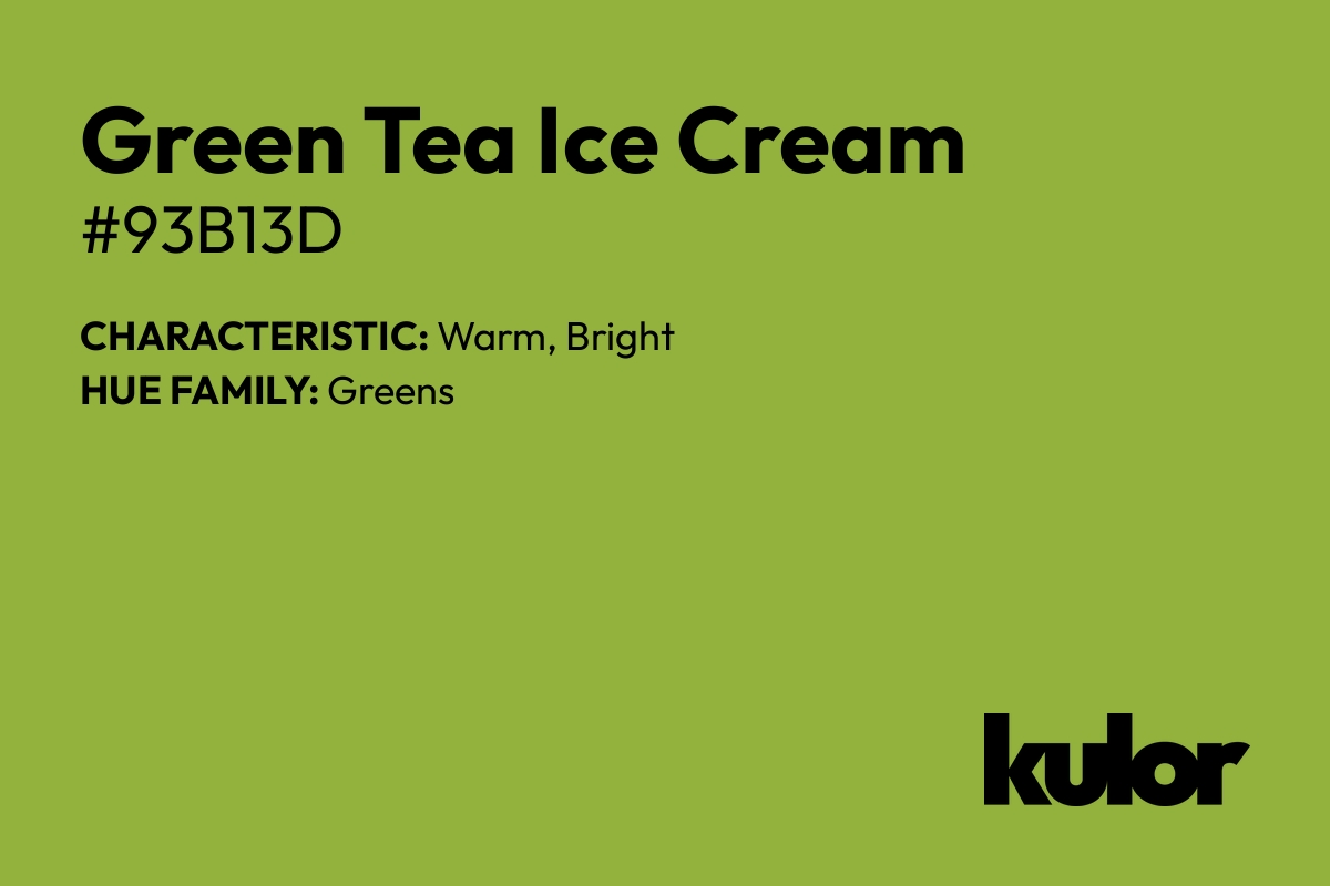 Green Tea Ice Cream is a color with a HTML hex code of #93b13d.