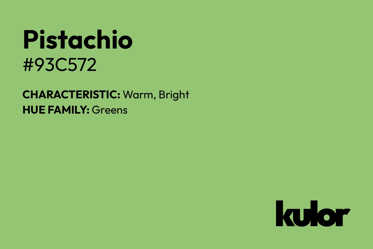 Pistachio is a color with a HTML hex code of #93c572.