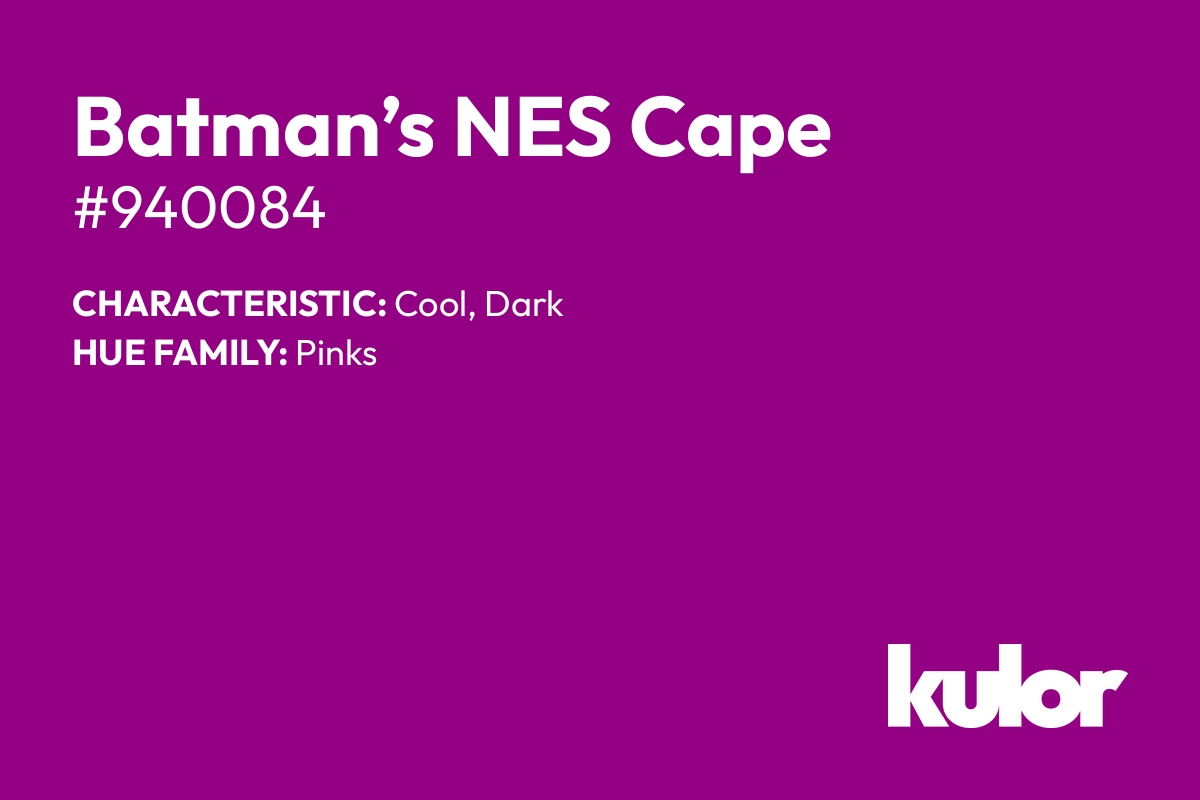 Batman’s NES Cape is a color with a HTML hex code of #940084.