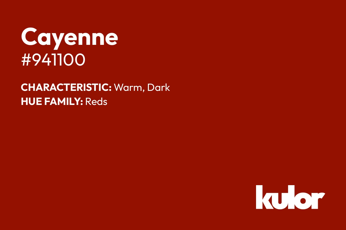 Cayenne is a color with a HTML hex code of #941100.