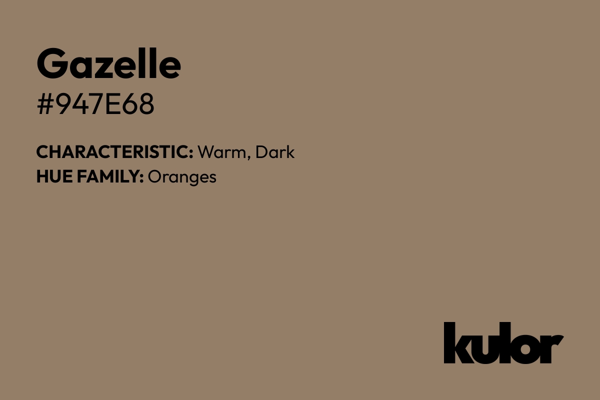 Gazelle is a color with a HTML hex code of #947e68.