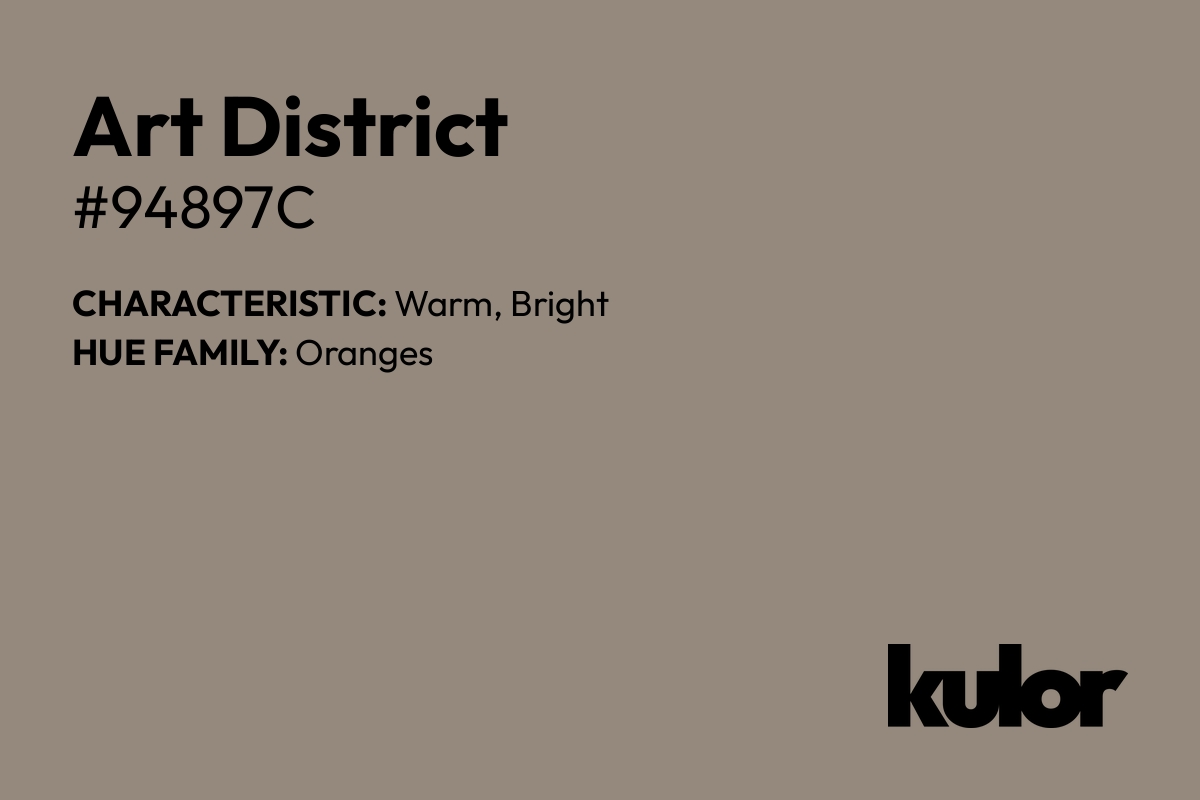 Art District is a color with a HTML hex code of #94897c.