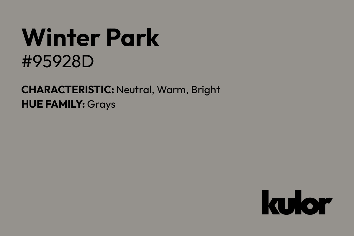 Winter Park is a color with a HTML hex code of #95928d.