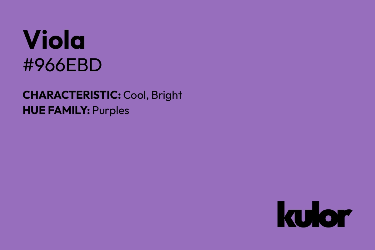 Viola is a color with a HTML hex code of #966ebd.