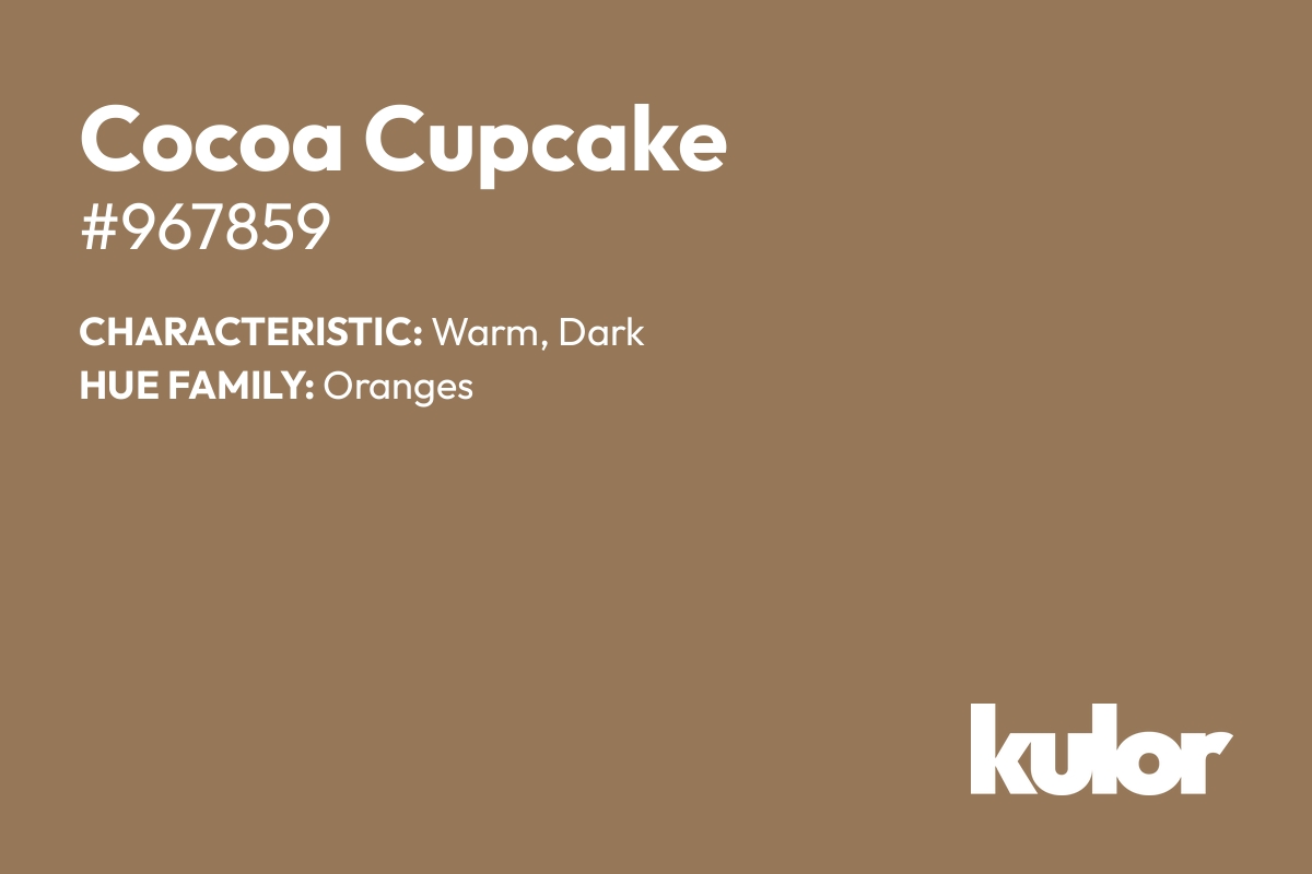 Cocoa Cupcake is a color with a HTML hex code of #967859.