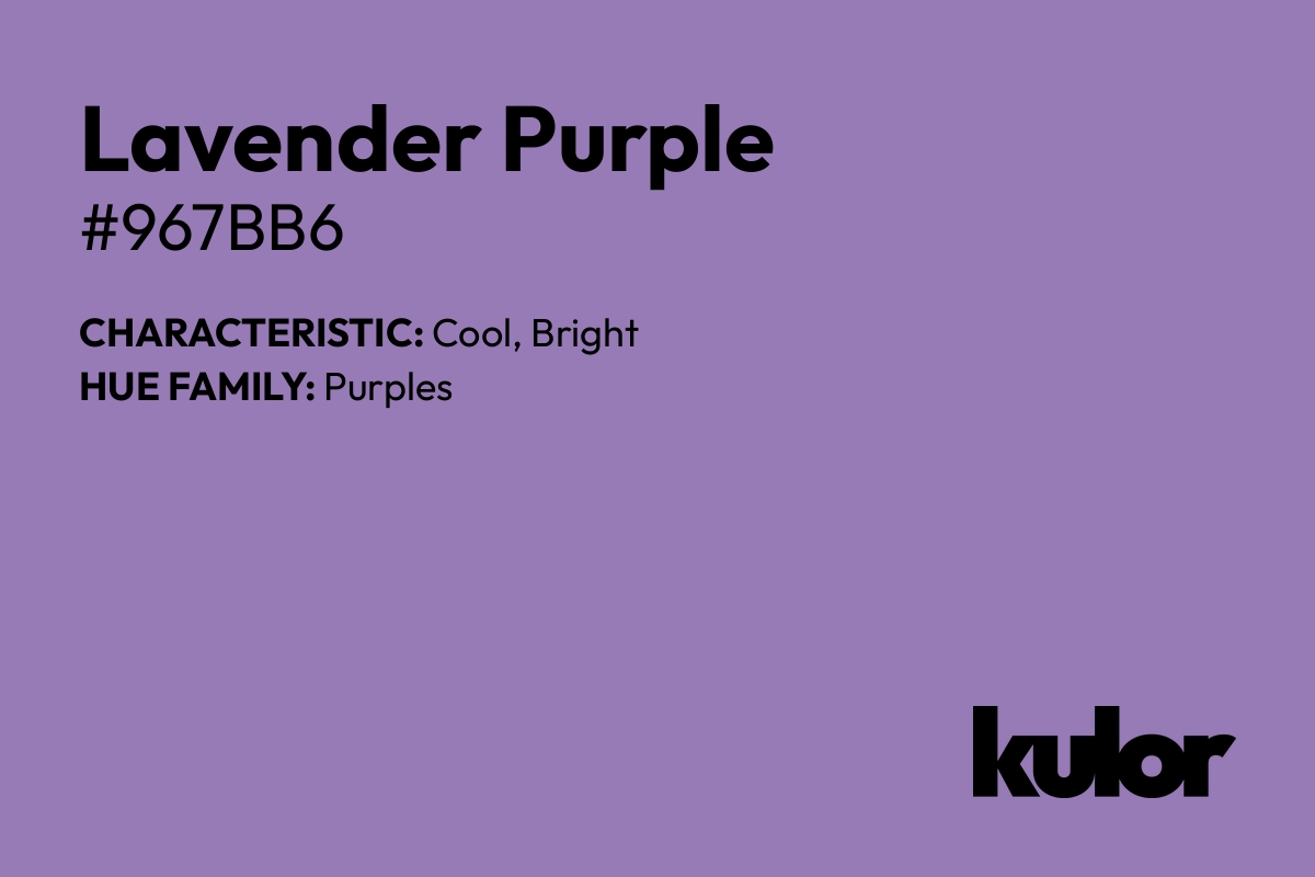 Lavender Purple is a color with a HTML hex code of #967bb6.