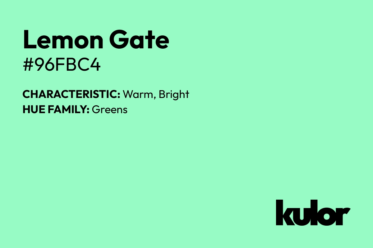 Lemon Gate is a color with a HTML hex code of #96fbc4.