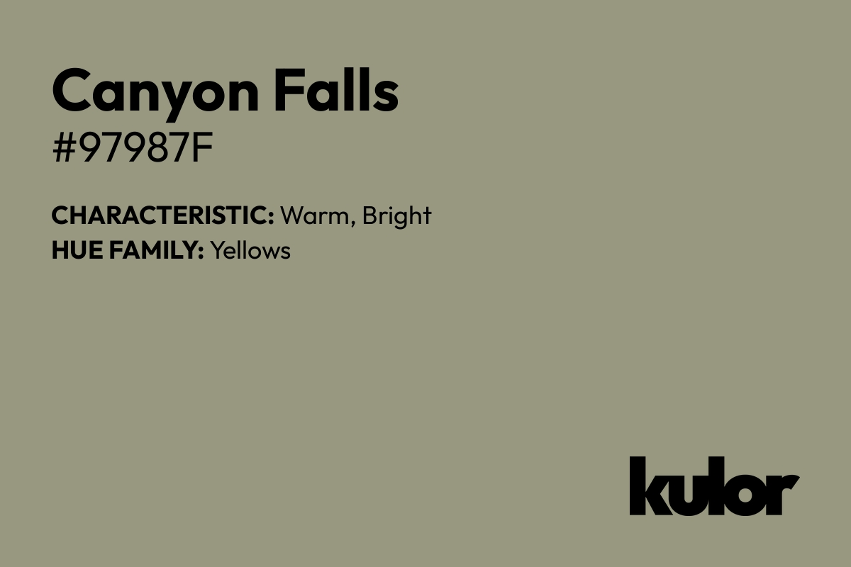 Canyon Falls is a color with a HTML hex code of #97987f.