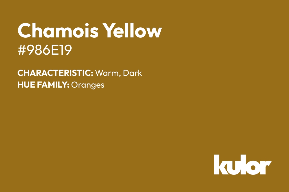 Chamois Yellow is a color with a HTML hex code of #986e19.