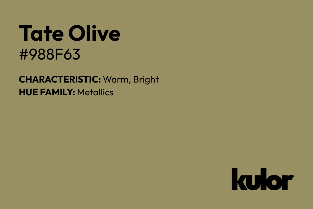 Tate Olive is a color with a HTML hex code of #988f63.