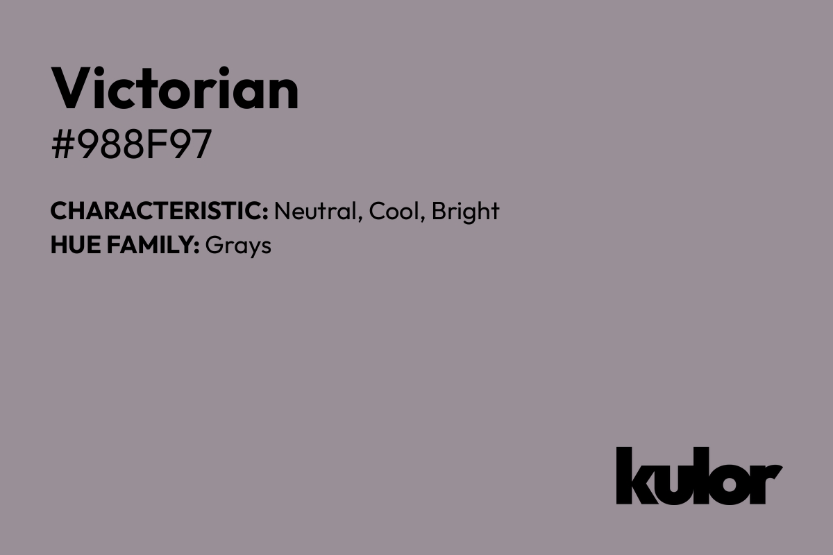 Victorian is a color with a HTML hex code of #988f97.