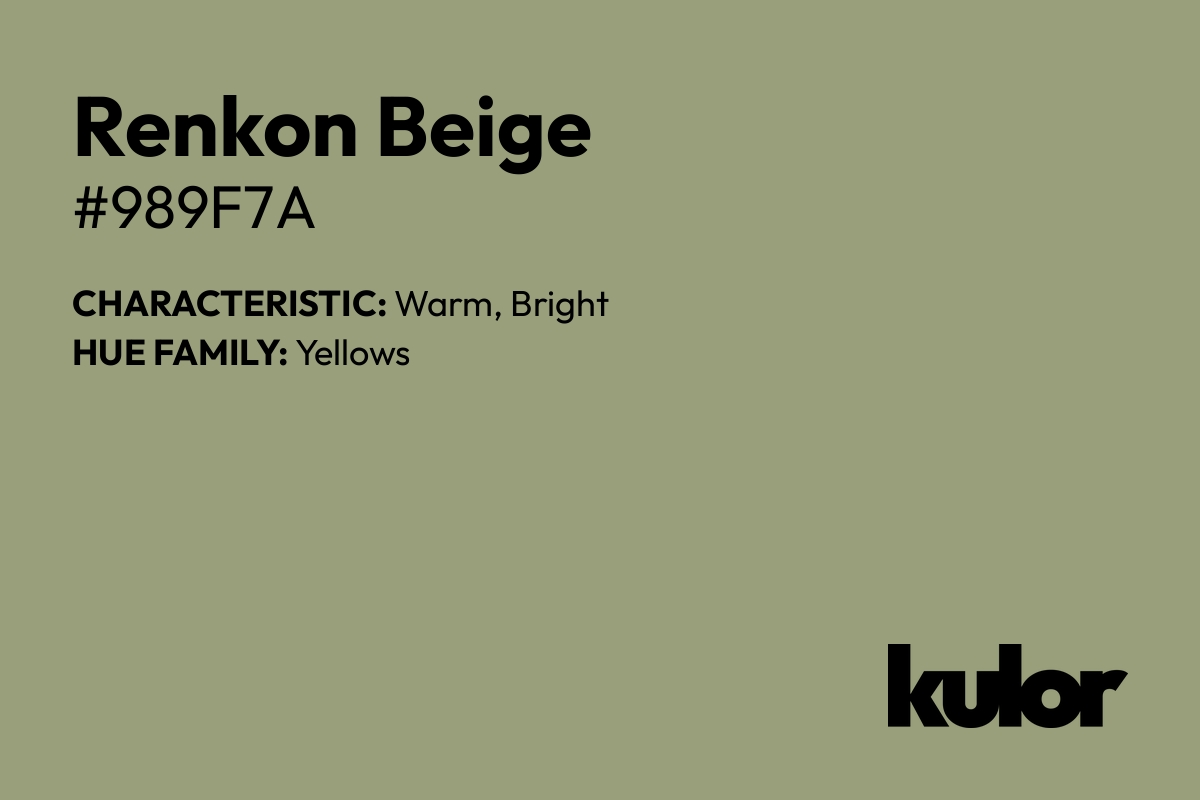 Renkon Beige is a color with a HTML hex code of #989f7a.