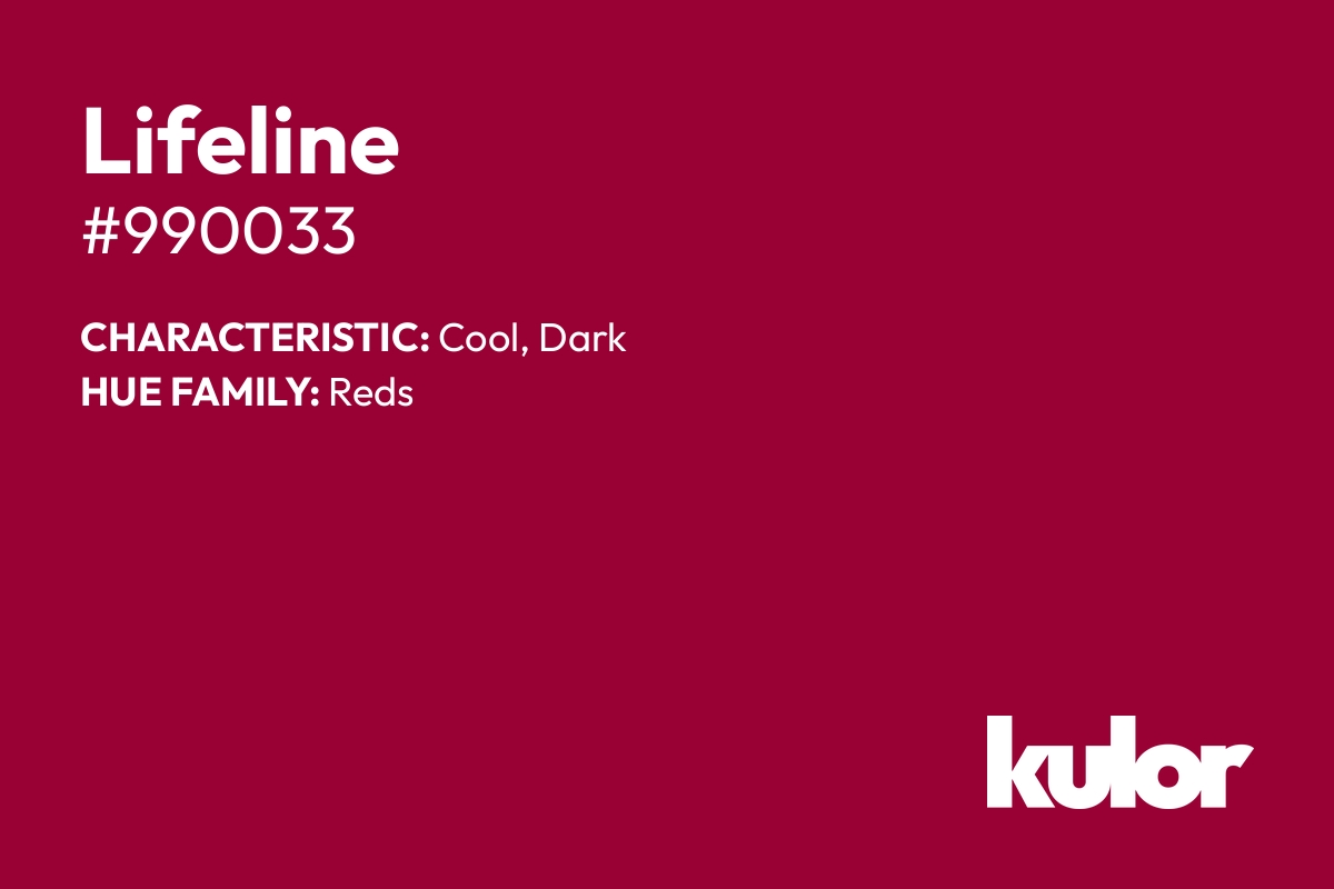 Lifeline is a color with a HTML hex code of #990033.