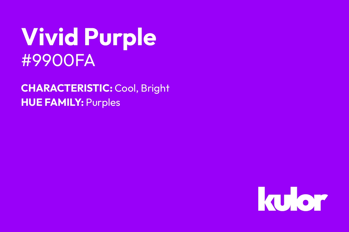 Vivid Purple is a color with a HTML hex code of #9900fa.