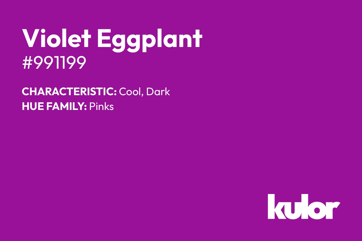 Violet Eggplant is a color with a HTML hex code of #991199.