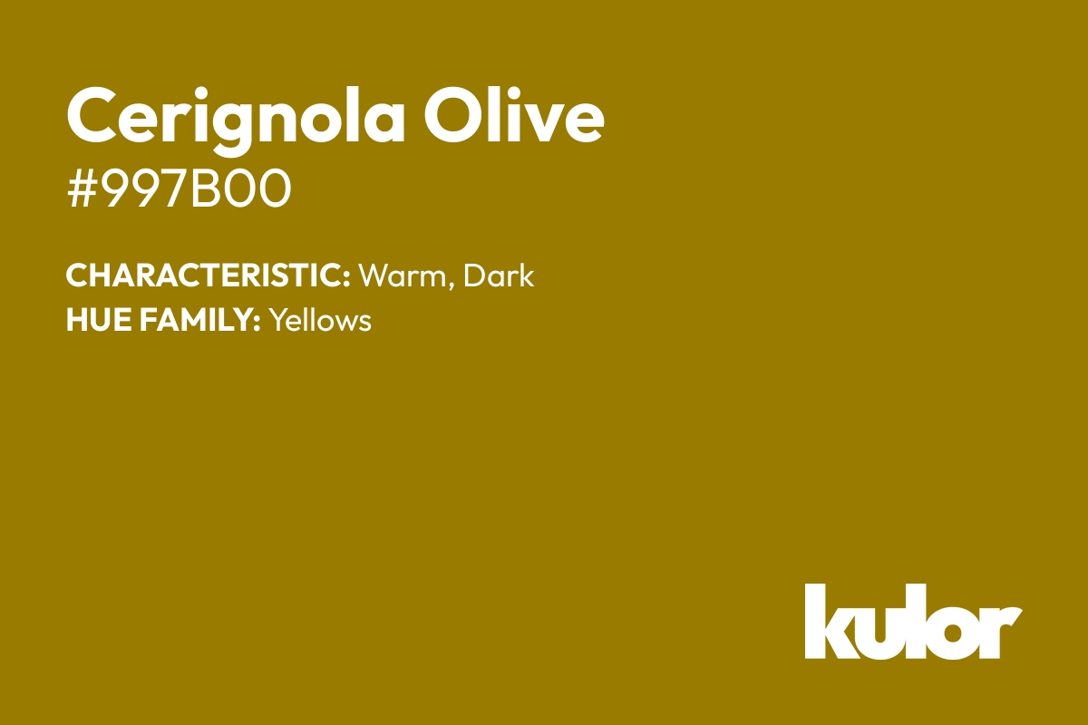 Cerignola Olive is a color with a HTML hex code of #997b00.